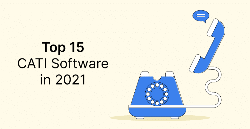 Top 15 CATI Software in 2021 cover