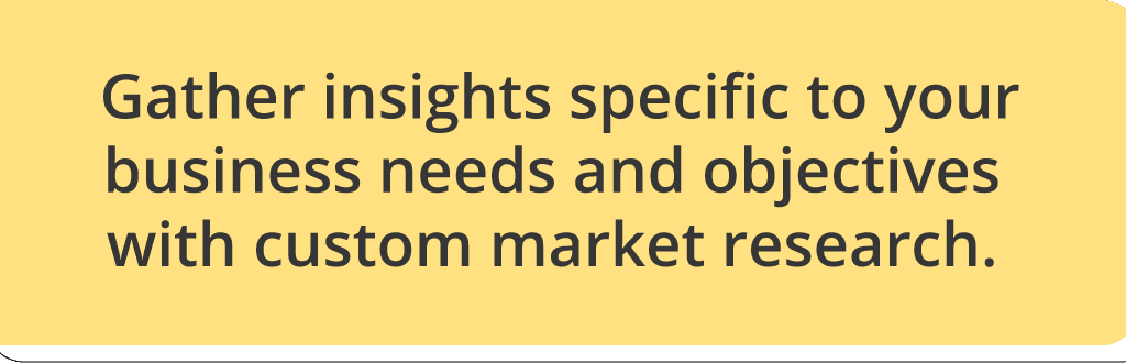 Custom Market Research: Everything you need to Know - Voxco￼ Custom market research
